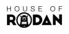 House of Rodan