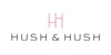 Hush & Hush