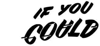 If You Could Jobs
