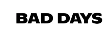 Bad Days