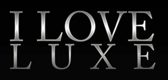 I Love Luxe