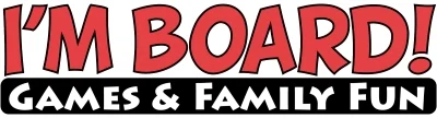 I'm Board! Games & Family Fun