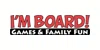 I'm Board! Games & Family Fun