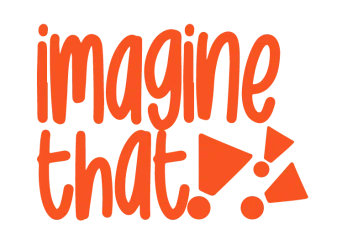 Imagine That!!!