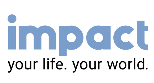 Impact your life
