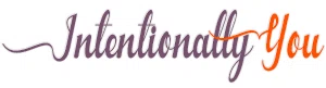 Intentionally You