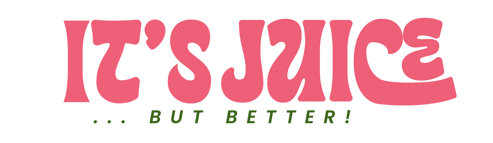It's Juice!