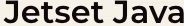 Jetset Java