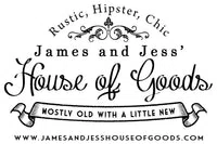 James and Jess’ House of Goods