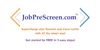 JobPreScreen.com