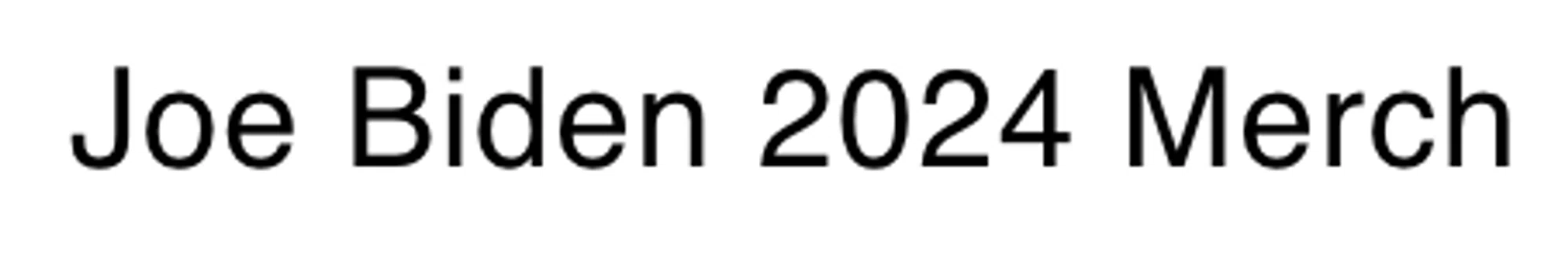 Joe Biden 2024 Merch