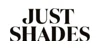 Just Shades