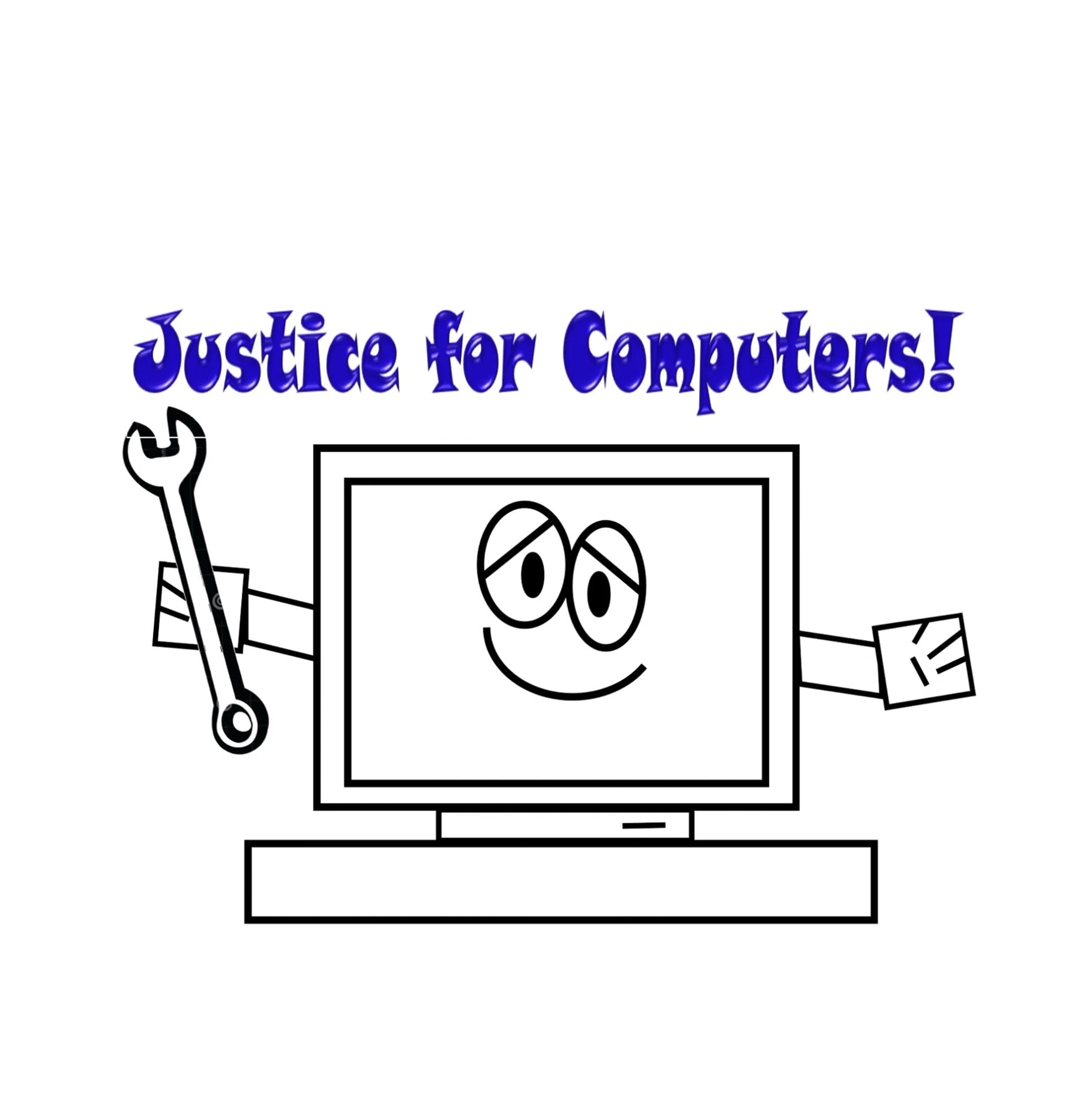 Justice for Computers