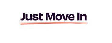 Just Move In