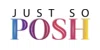 Just So Posh