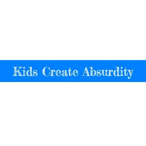 Kids Create Absurdity