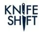 Knife Shift