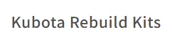 Kubota Rebuild Kits
