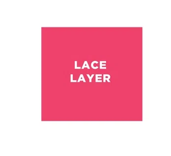 Lace Layer