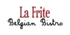 La Frite Belgian Bistro