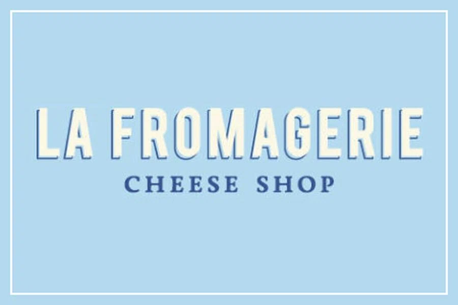 La Fromagerie Cheese Shop