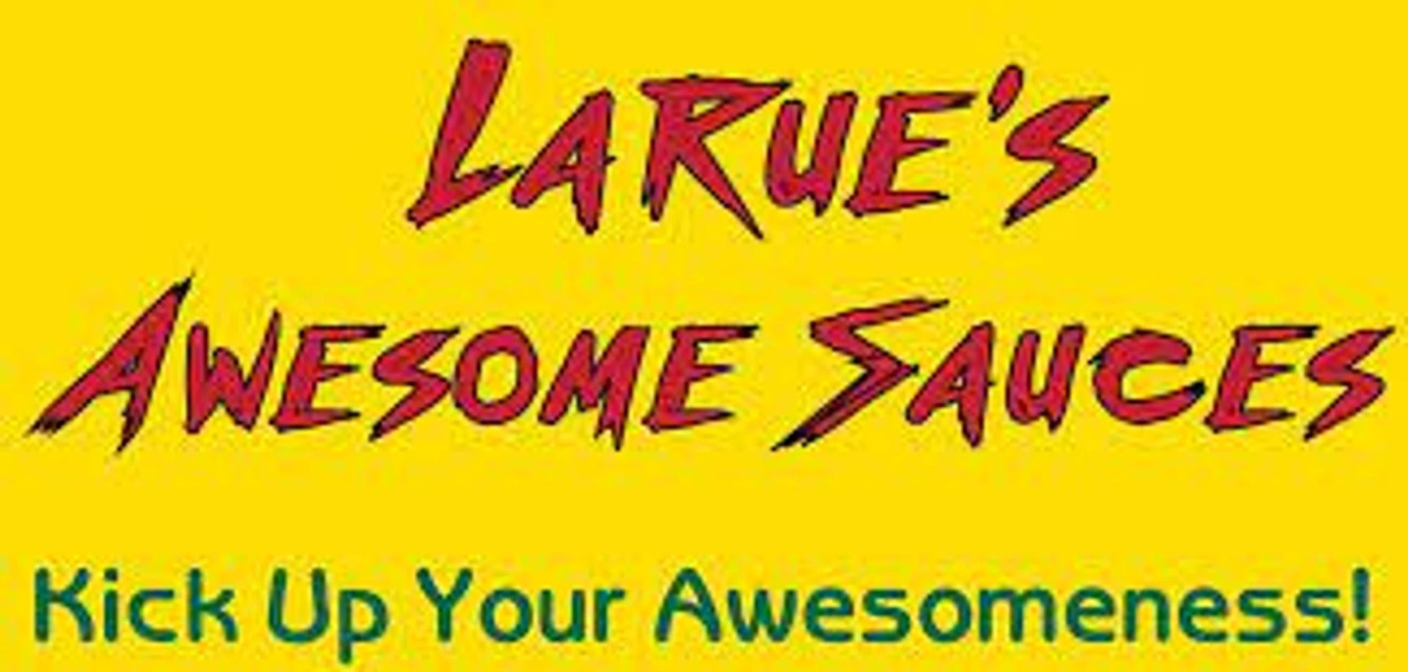 LaRue's Awesome Sauces