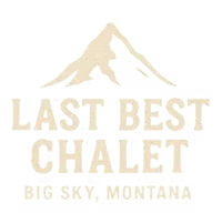 The Last Best Chalet