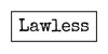 Lawless Accessories