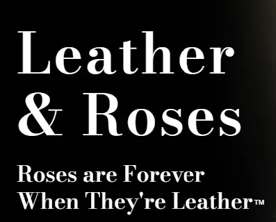 Leather & Roses