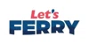 Let’s Ferry