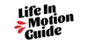 Life in Motion Guide