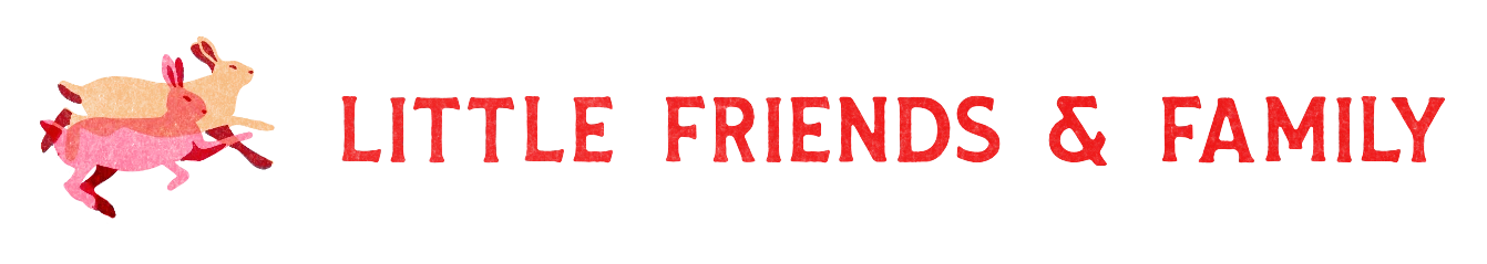 Little Friends and Family