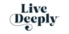 Live Deeply