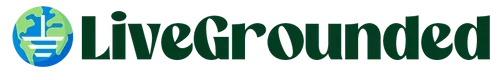 LiveGrounded