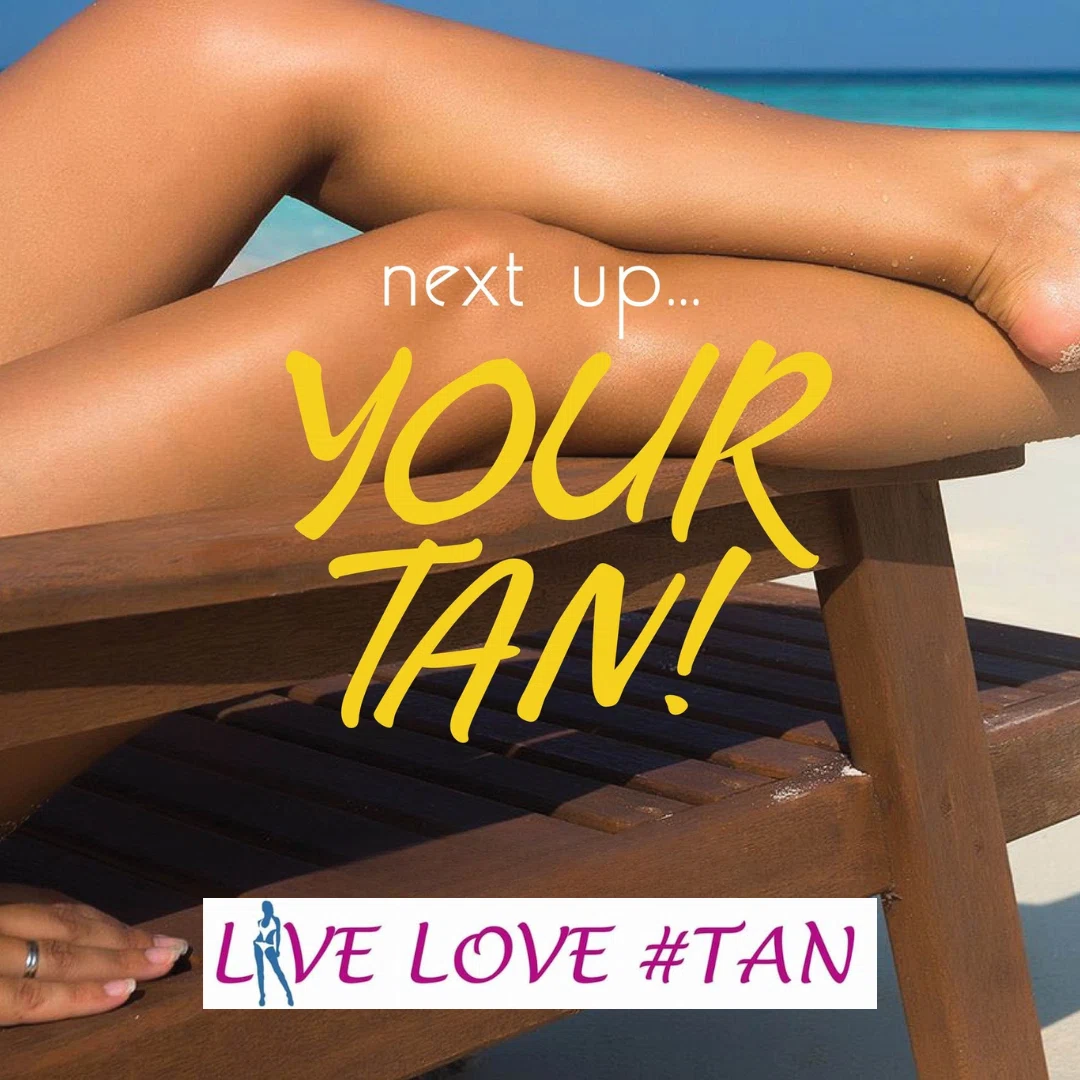 Live Love Tan