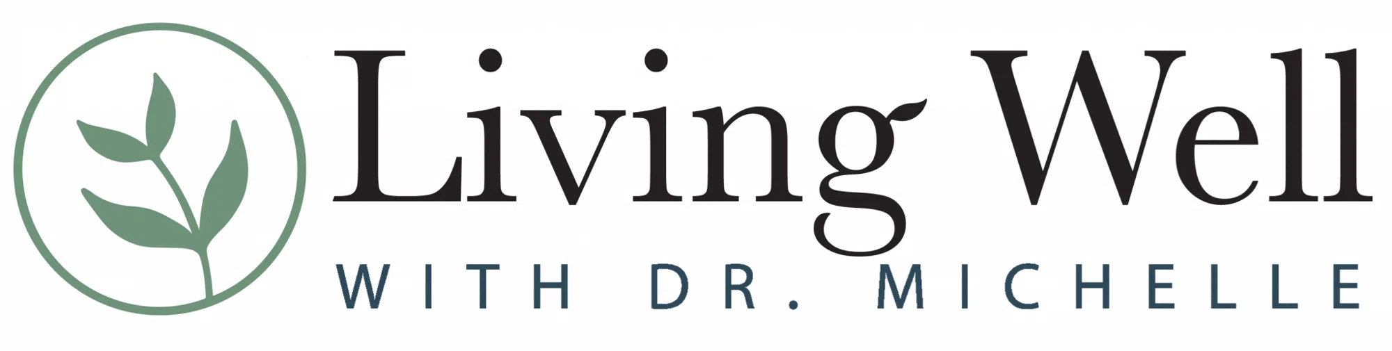 Living Well with Dr. Michelle