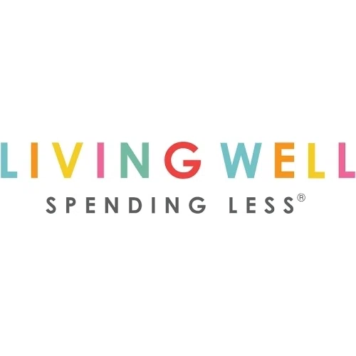 10% Off Living Well Spending Less Coupon (6 Promo Codes) Oct '22'