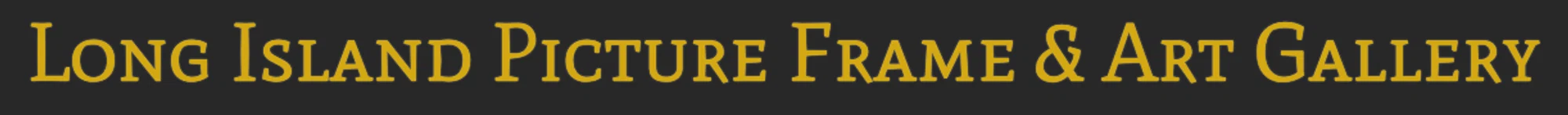 Long Island Picture Frame & Art Gallery