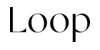 Loop