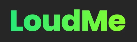 LoudMe