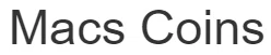 Macs Coins