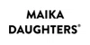 Maika Daughters