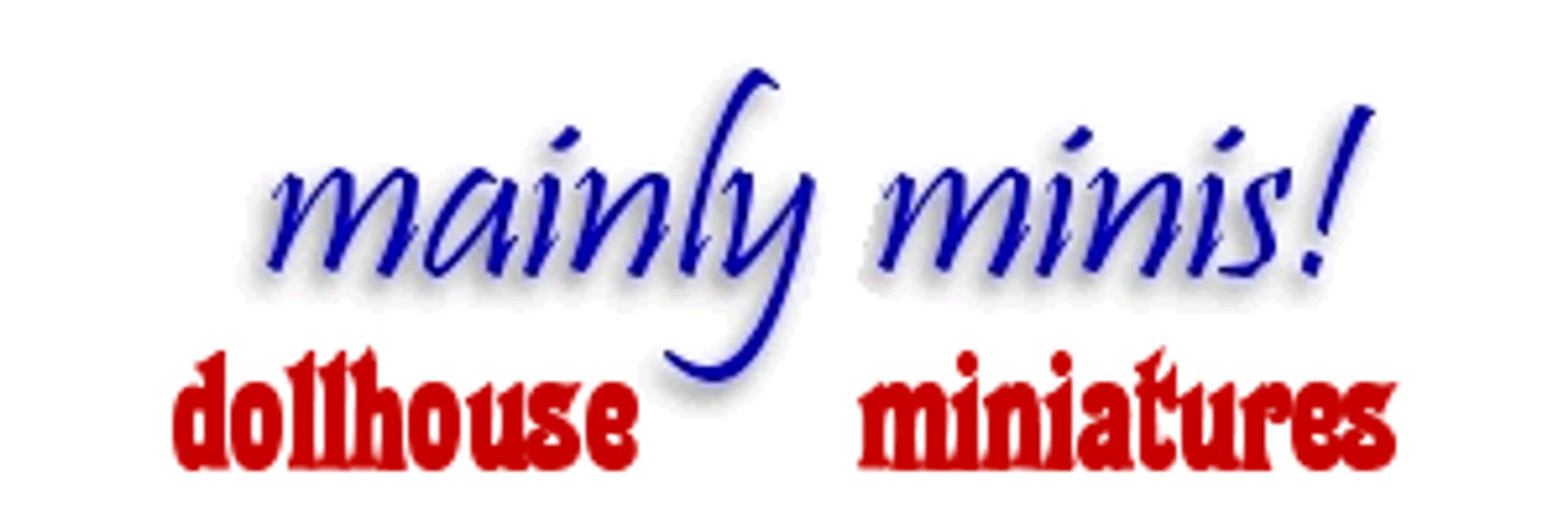 Mainly Minis