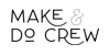 Make & Do Crew
