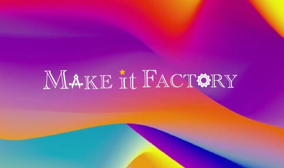 Make it Factory