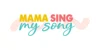 Mama Sing My Song