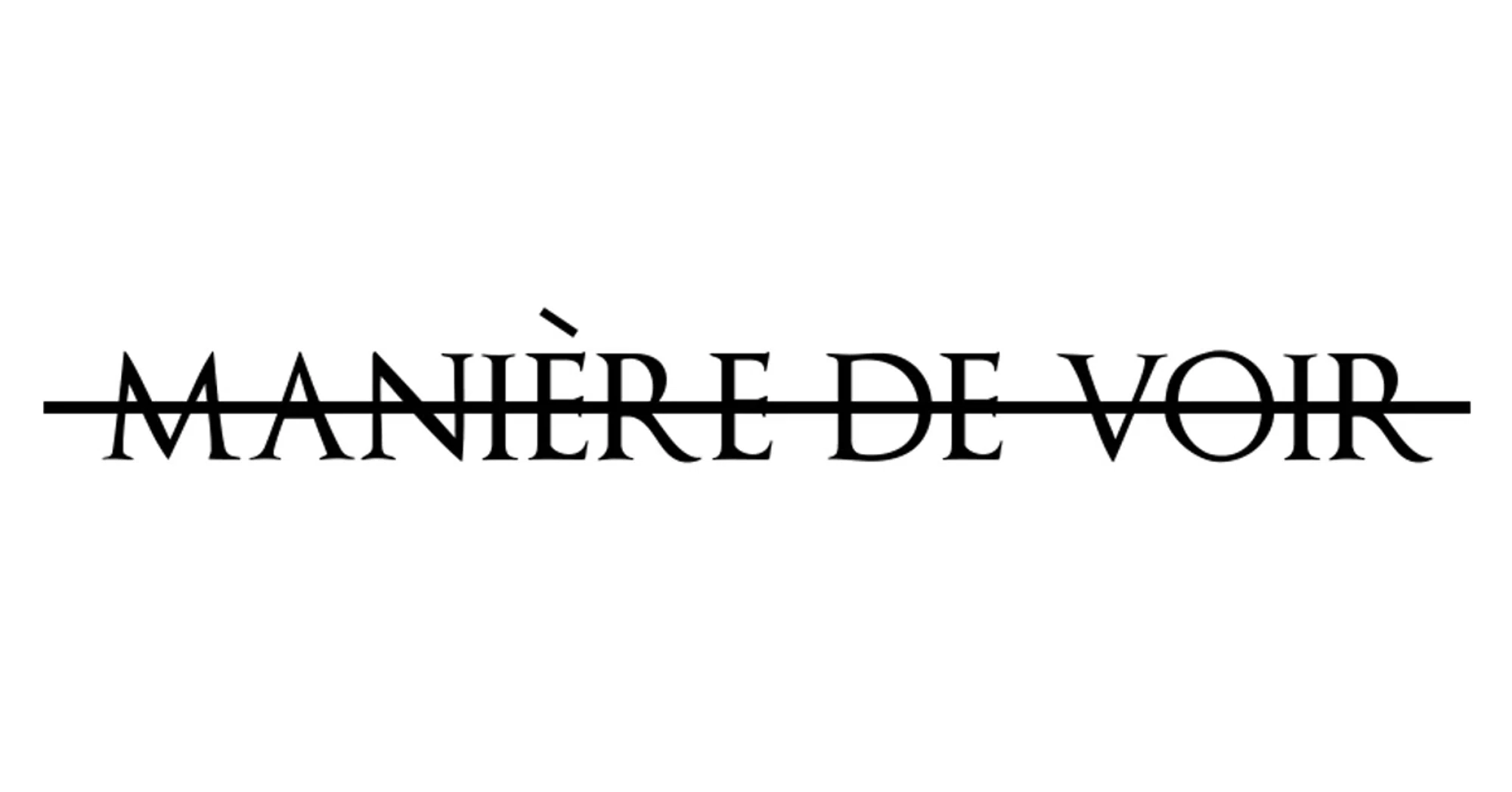 Maniere De Voir