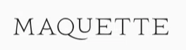 Maquette