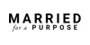 Married For A Purpose