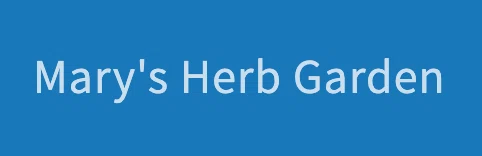 Mary's Herb Garden